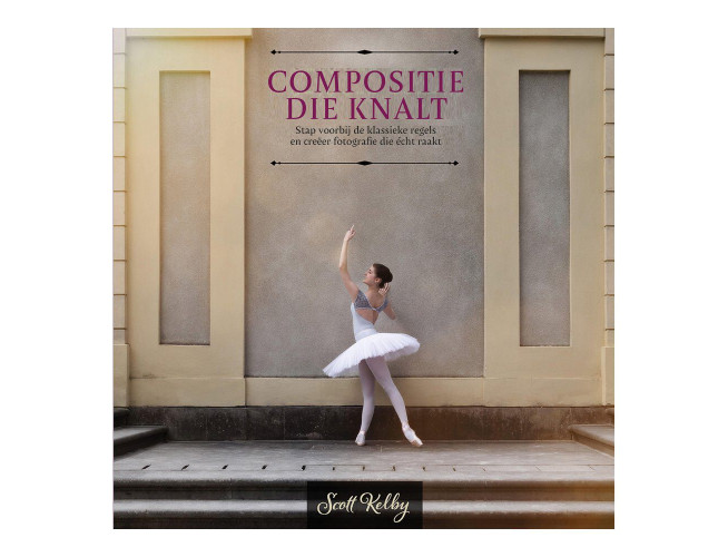 Compositie die knalt - Scott Kelby