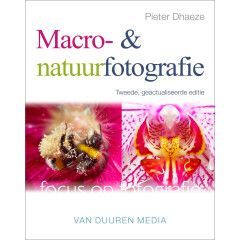 Focus op fotografie: Macro- en natuurfotografie 2e editie