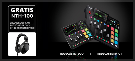 RØDECaster Pro II of RØDECaster Duo gratis NTH-100