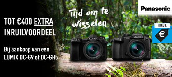 Panasonic G9 & GH5 inruilvoordeel